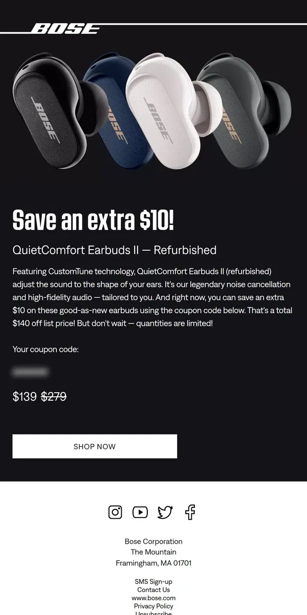 Email from Bose. Save an extra $10 on QC Earbuds II!