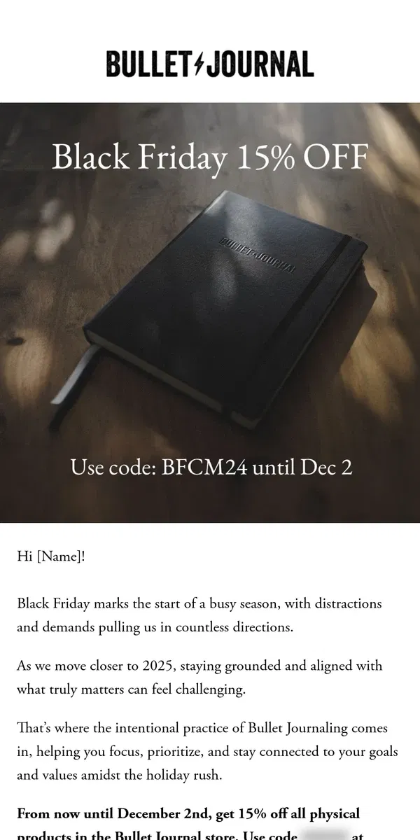 Email from Bullet Journal. Give the gift of clarity—15% off Bujo essentials