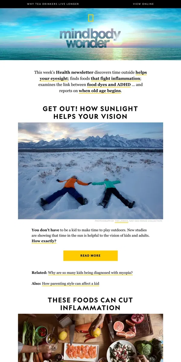 Email from National Geographic. Stopping inflammation; how sunlight may save your eyes; when old age begins