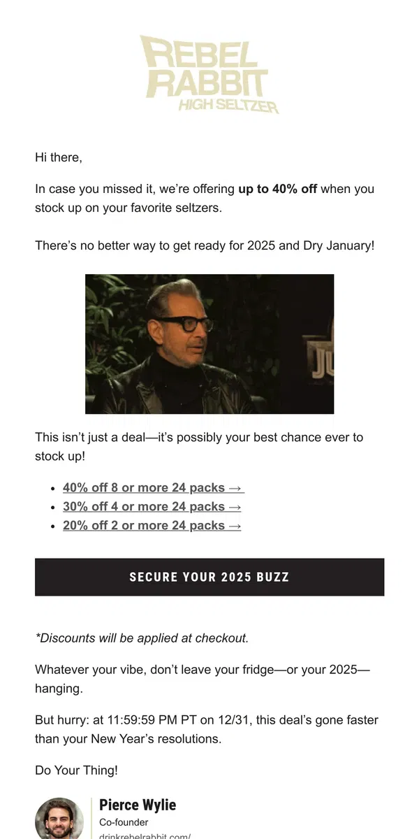 Email from Rebel Rabbit. 🐇 ICYMI: It's Time to Stock Up for 2025!