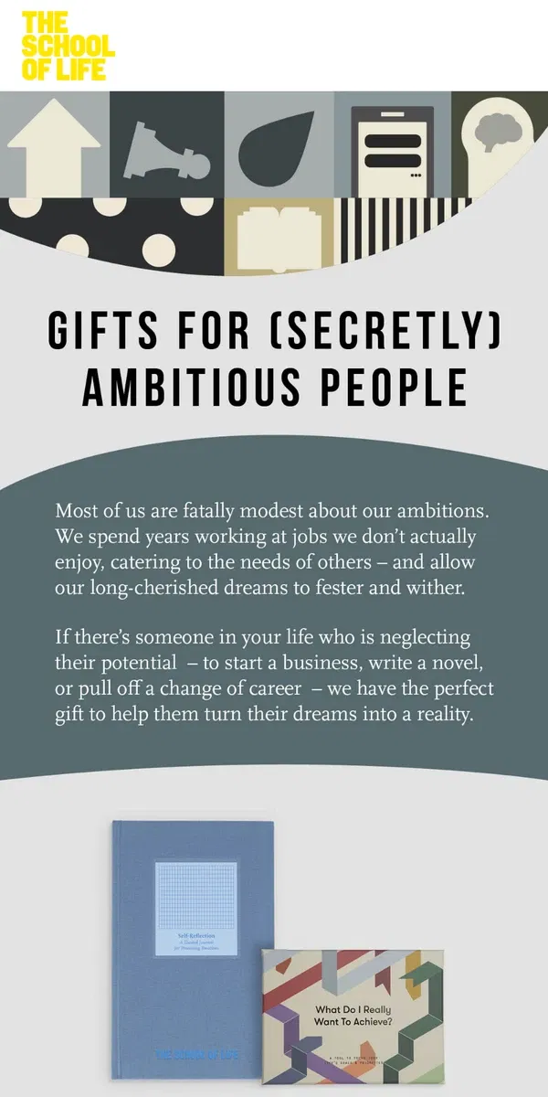 Email from The School of Life. Gifts for (Secretly) Ambitious People