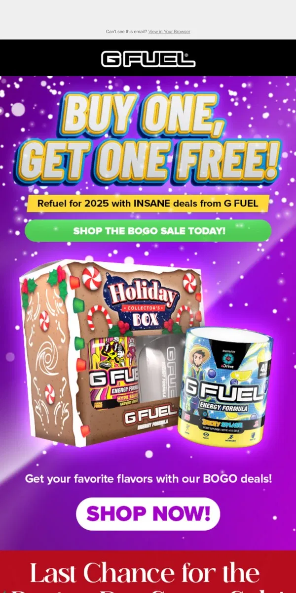 Email from G FUEL. 🎉 Don’t Miss Our Year-End BOGO Deals!