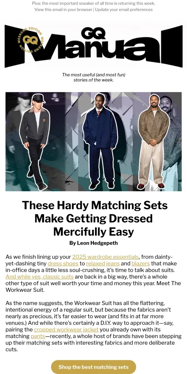 Email from GQ. Suits Are Dead, Long Live the Matching Set