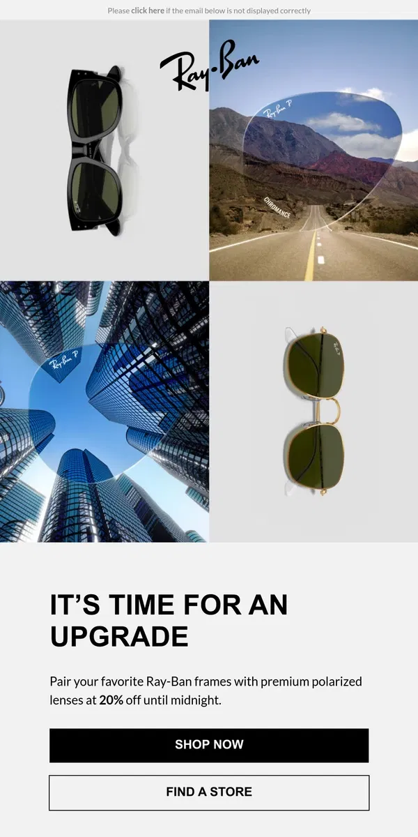 Email from Ray-Ban. There’s still time to claim your 20% off