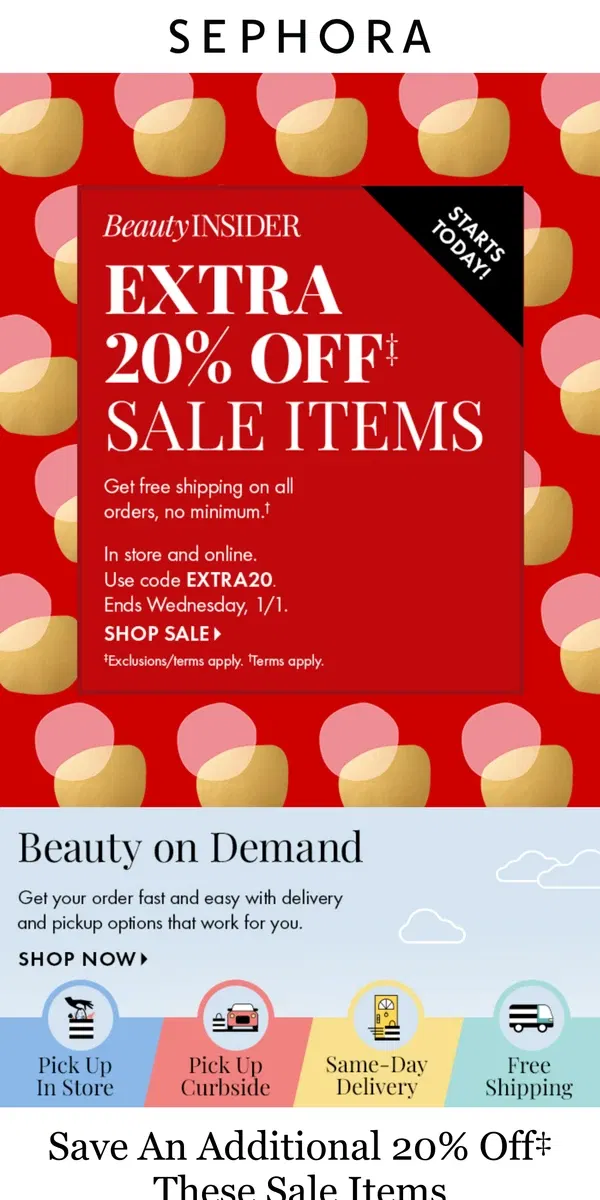 Email from Sephora. Save an extra 20% on sale items 🥰