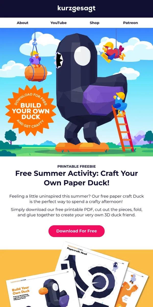 Email from Kurzgesagt. Freebie Within! Build Your Own Duck ☀️