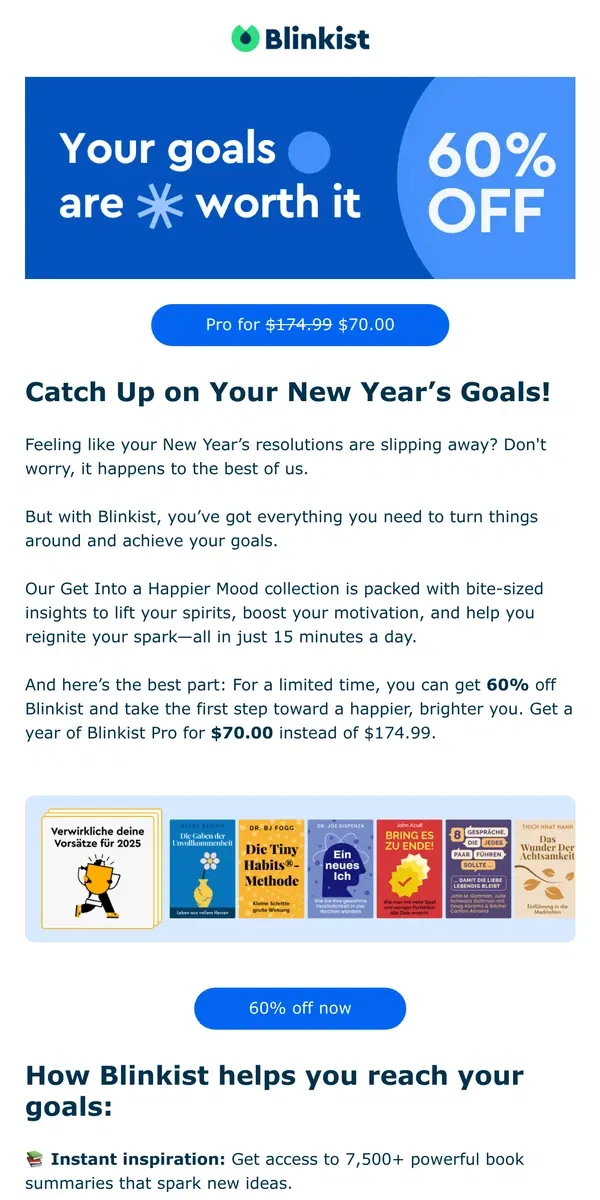 Email from Blinkist. Resolutions Feeling Tough? This Will Help (60% Off) 💙