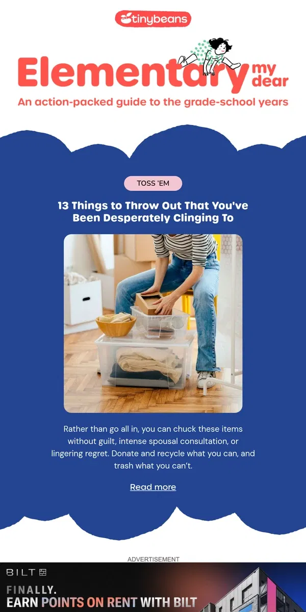 Email from Tinybeans. 13 Things to Throw Out That You've Been Desperately Clinging To