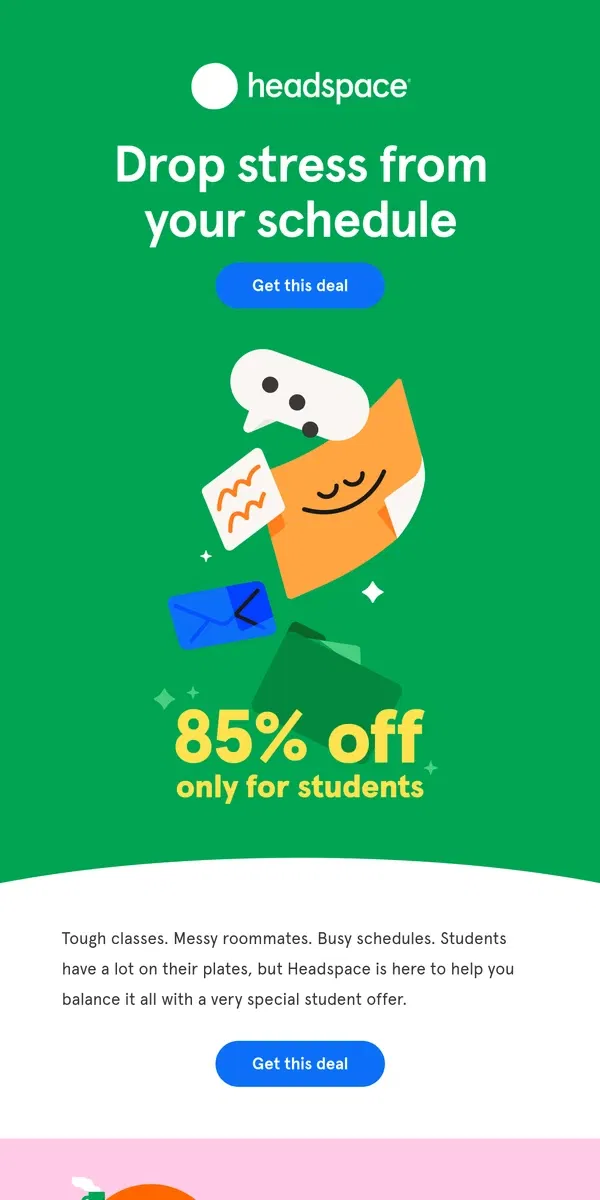 Email from Headspace. 85% off for students