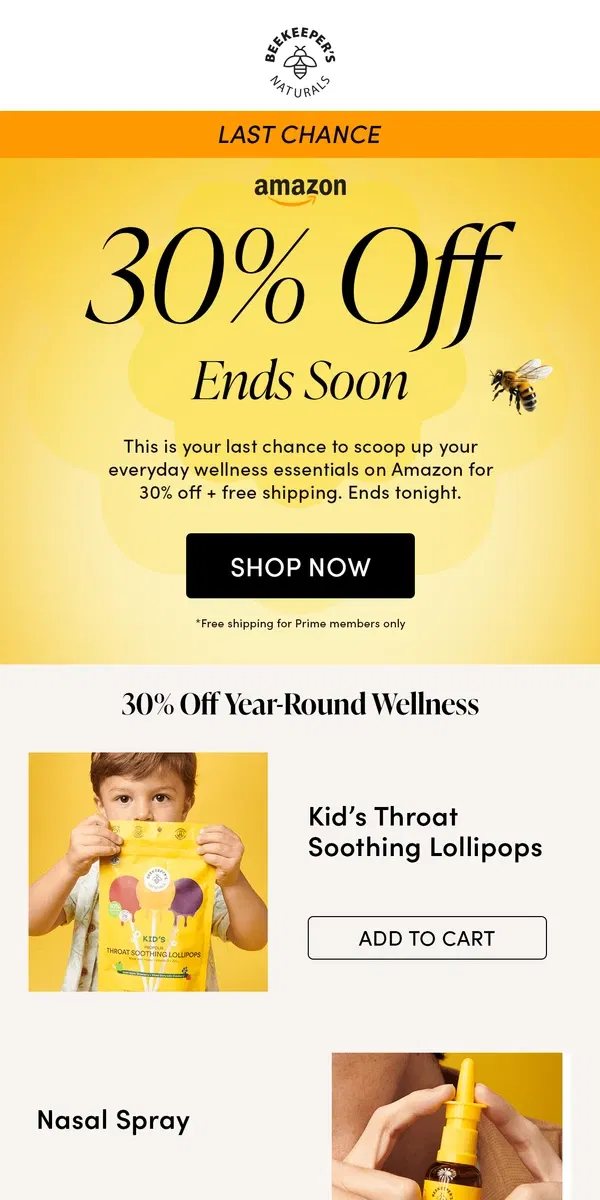 Email from Beekeeper's Naturals. 📣 Last Call for 30% Off on Amazon