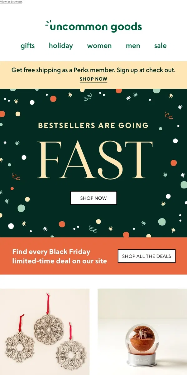 Email from Uncommon Goods. Black Friday favorites are selling out fast