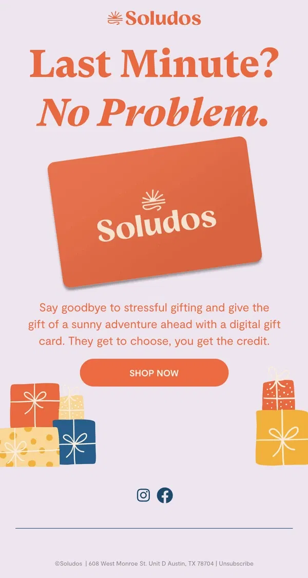 Email from Soludos. Here's a get out of gifting jail free card 🌞