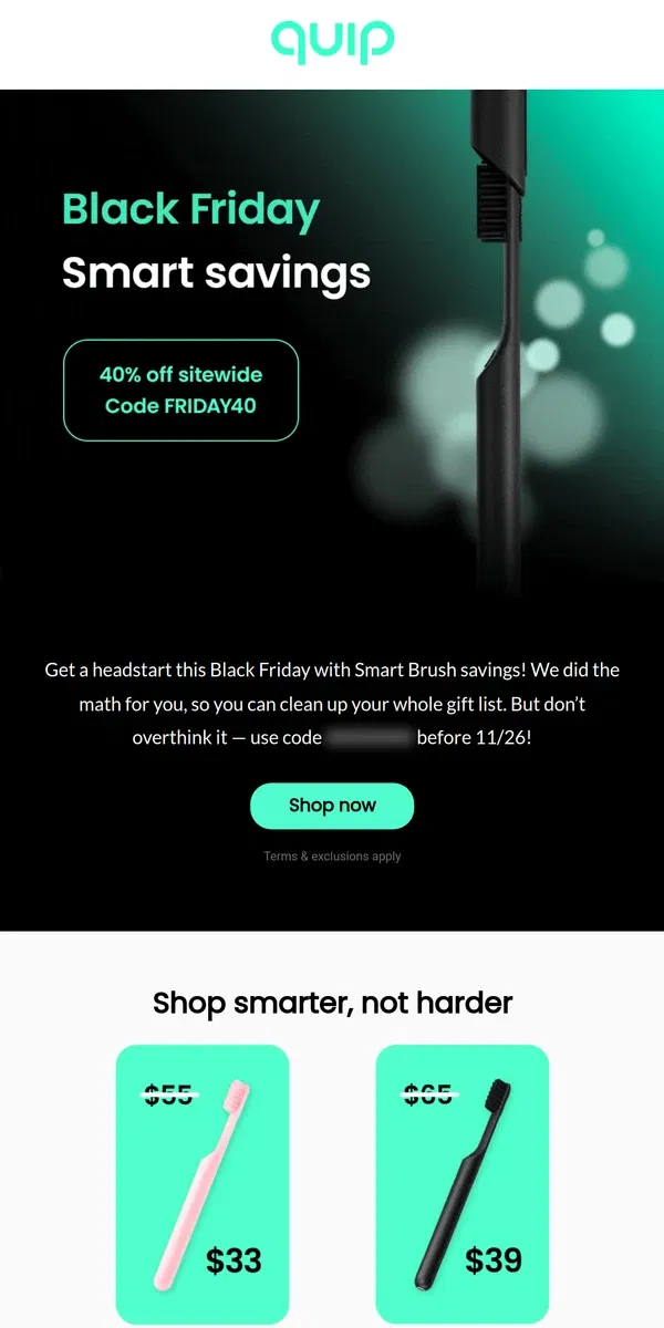 Email from quip. 🦷 40% off Smart Brushes!