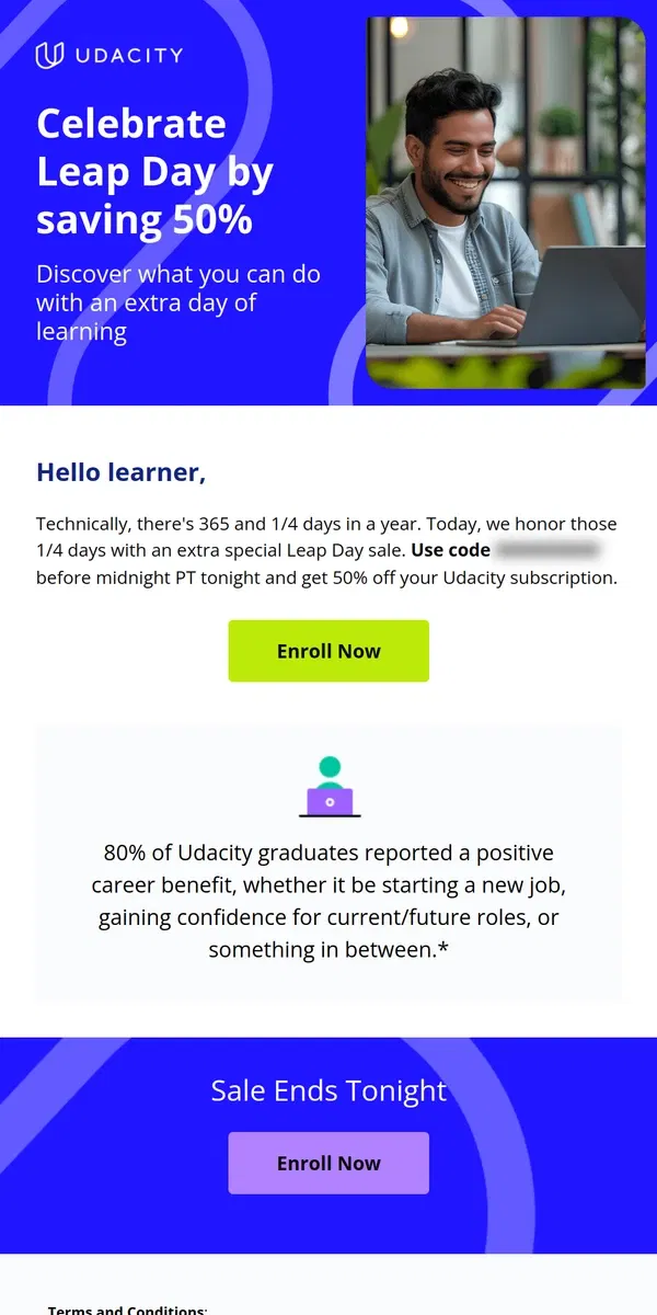 Email from Udacity. 50% off ends tonight