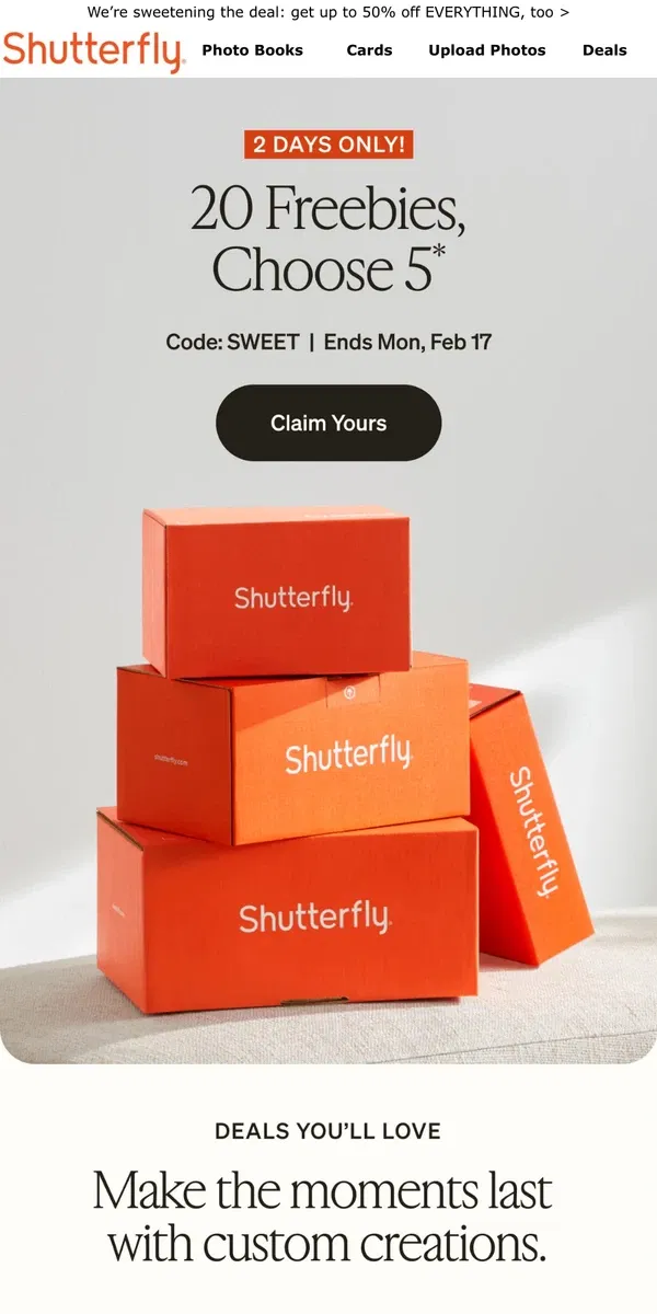 Email from Shutterfly. Your 5 freebies are waiting! (Choose from 20!) 🎉