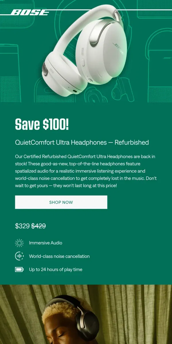 Email from Bose. $100 off QuietComfort Ultra Headphones (refurbished)!