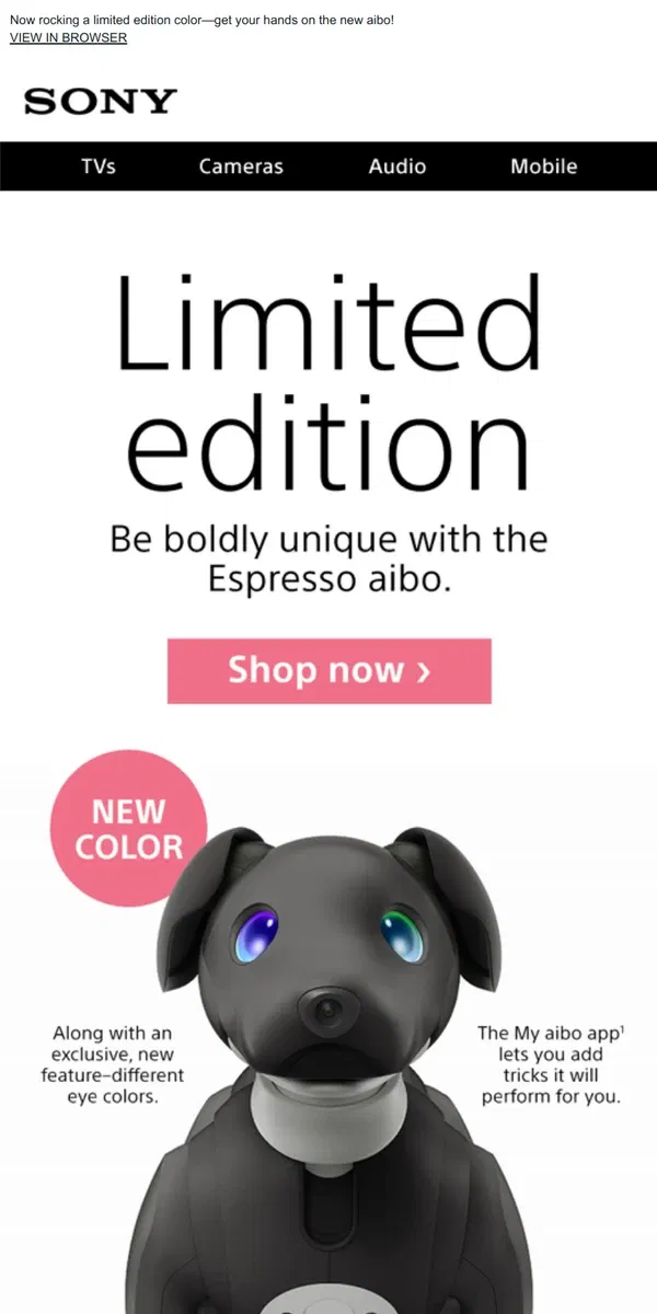 Email from Sony. Limited Edition Espresso aibo | Meet the New Litter