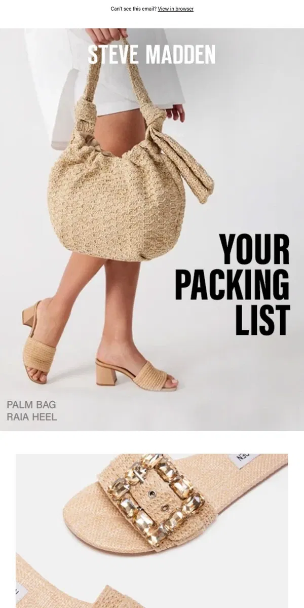 Email from Steve Madden. Texture That Screams Getaway