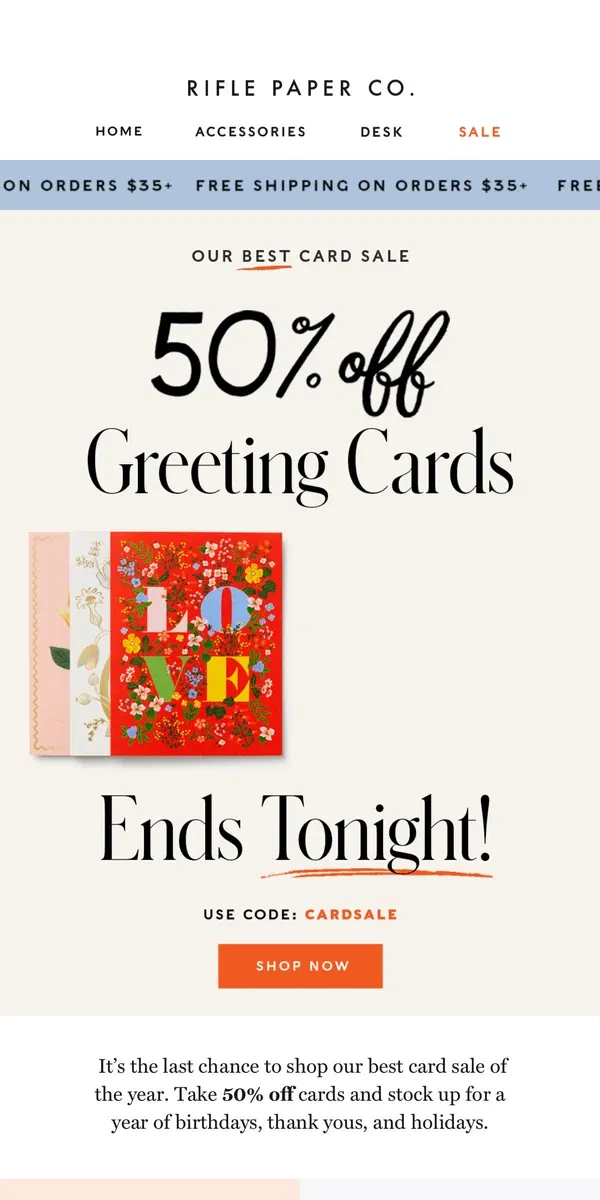 Email from Rifle Paper Co.. Last Day: 50% Off Cards & Card Bundles