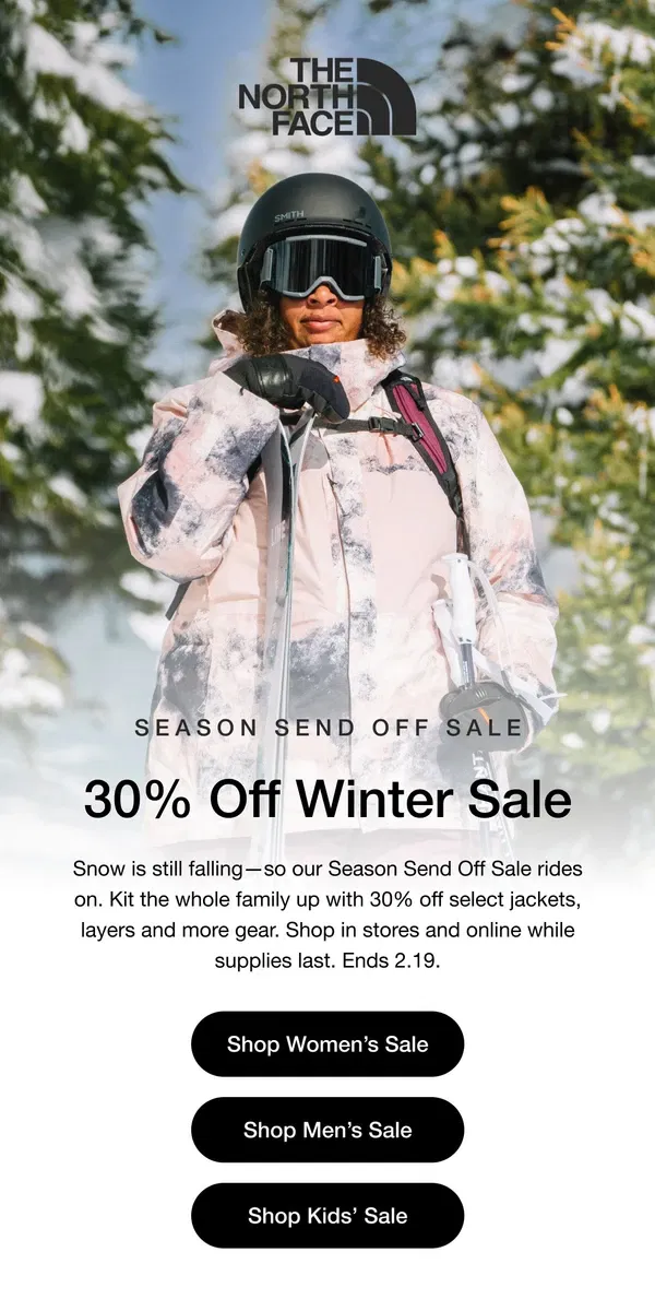 Email from The North Face. The Season Send Off Sale won't be here forever—stock up now.