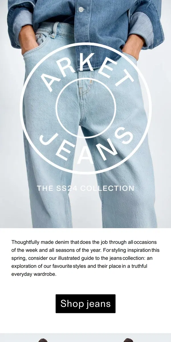 Email from ARKET. ARKET JEANS – The SS24 collection