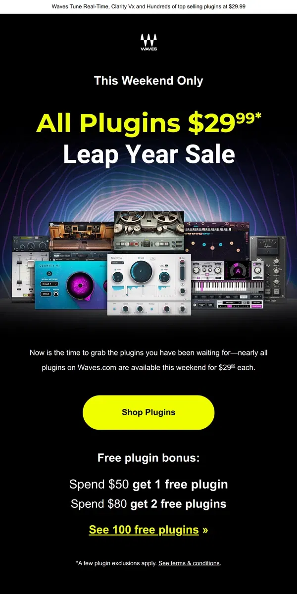 Email from Waves Audio. ALL Plugins $29.99 📣 This Weekend Only