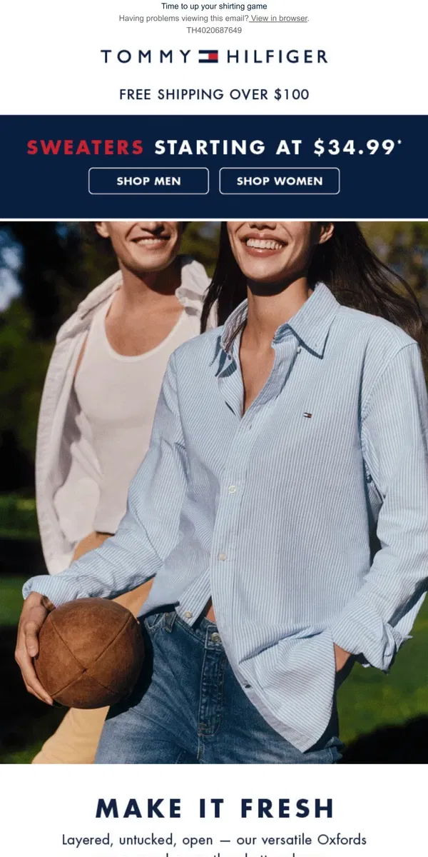 Email from Tommy Hilfiger. Button up your look — Oxfords for him & her