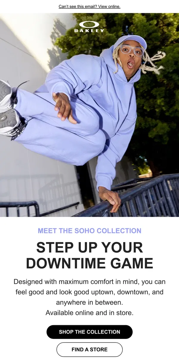 Email from Oakely. Meet The Soho Collection