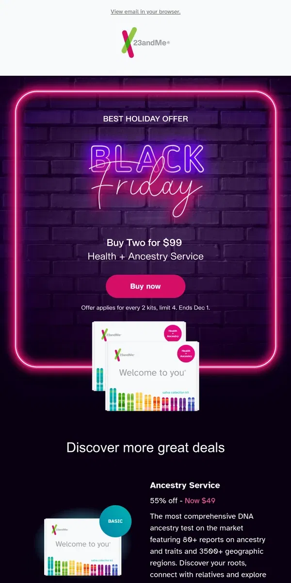 Email from 23andMe. Black Friday: Two Health + Ancestry kits for $99