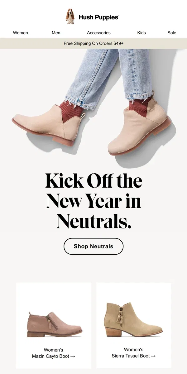 Email from Hush Puppies. New Year Neutrals 🤩