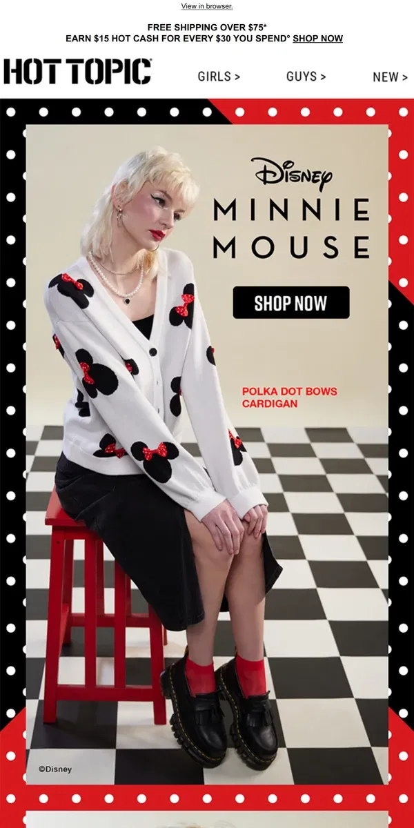 Email from Hot Topic. Dots for days with Minnie Mouse ⚪🔴