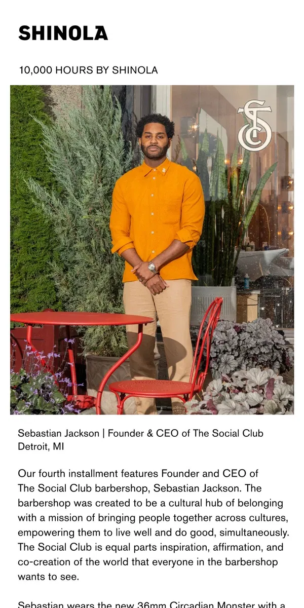 Email from Shinola Detroit. 10,000 Hours: Sebastian Jackson