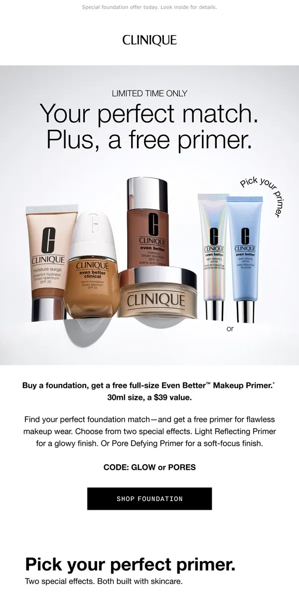 Email from Clinique. Primer time! Pick one with your foundation purchase.