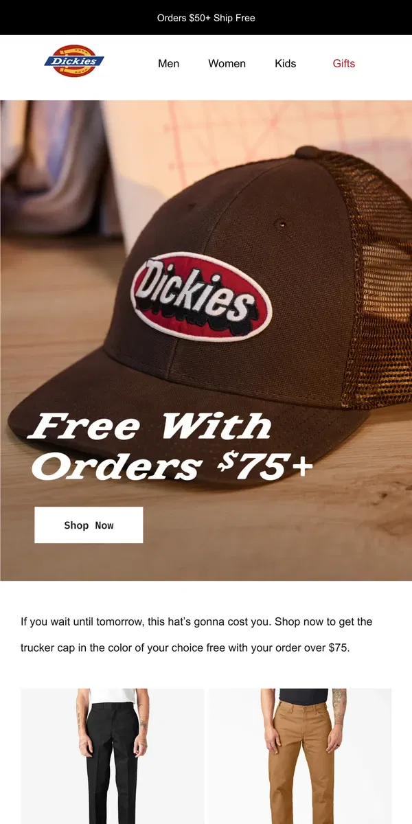 Email from Dickies. Last Chance: Get This Hat Free