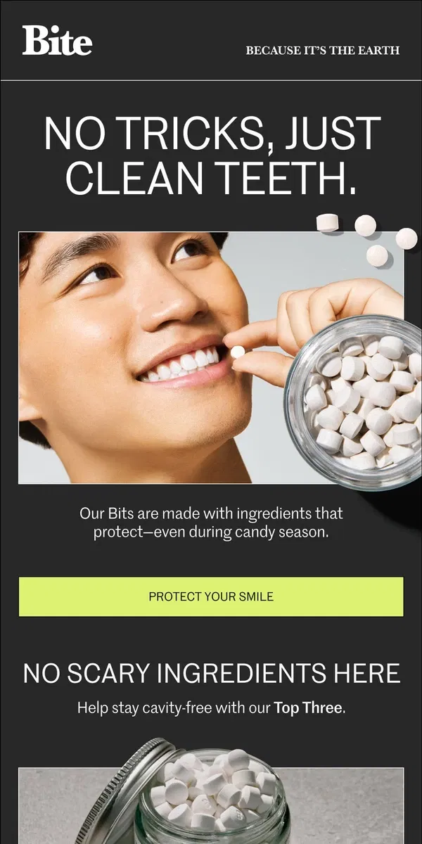 Email from Bite Toothpaste Bits. Treat your teeth.