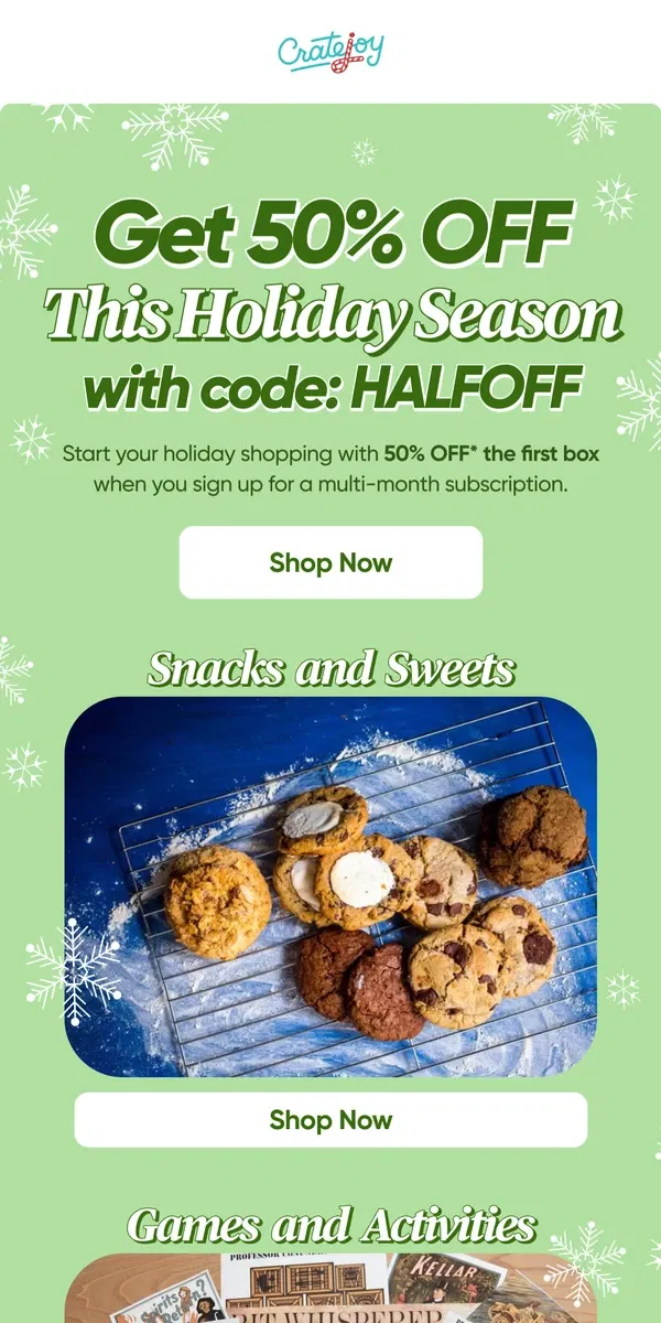 Email from Cratejoy. Half Off Happiness: Your Holiday Season Savings!