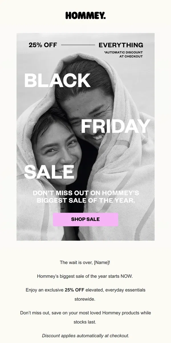 Email from Hommey. A BFCM Exclusive 25% OFF 🖤