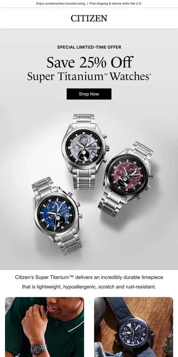 Email from Citizen Watch. For a Limited Time: Save 25% Off Super Titanium™ Watches