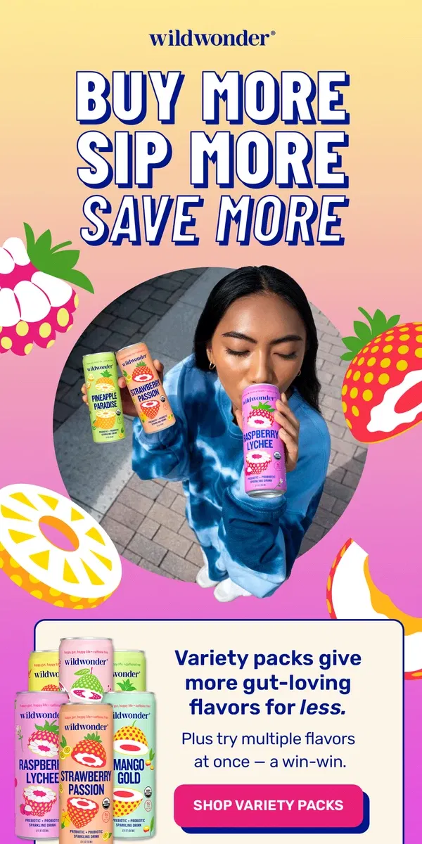 Email from wildwonder. More flavors, more savings! 💫