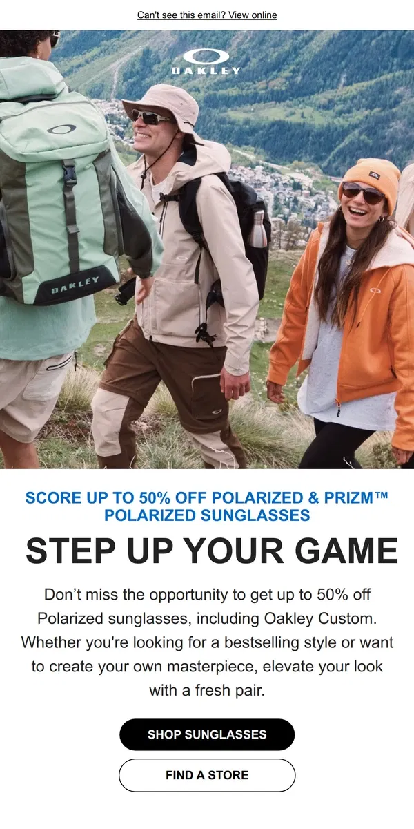 Email from Oakely. Don’t miss Up To 50% Off Polarized Sunglasses