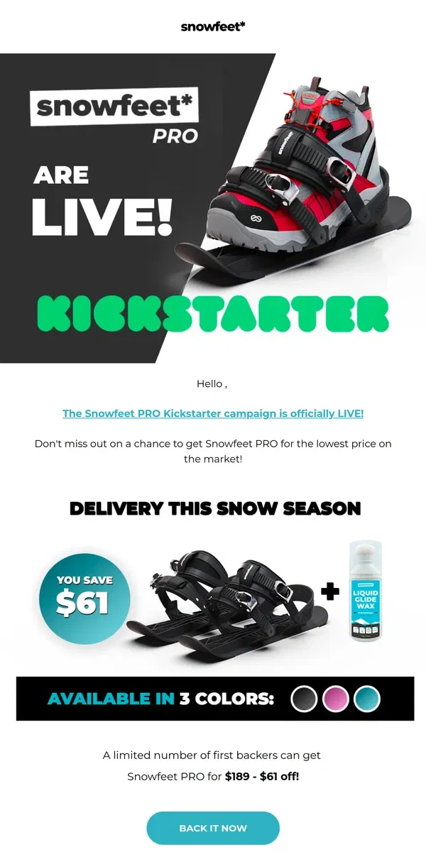 Email from Snowfeet. Snowfeet PRO are LIVE on Kickstarter! 🙌