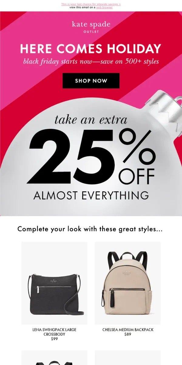 Email from Kate Spade. EXTENDED: shop our sale for one more day!