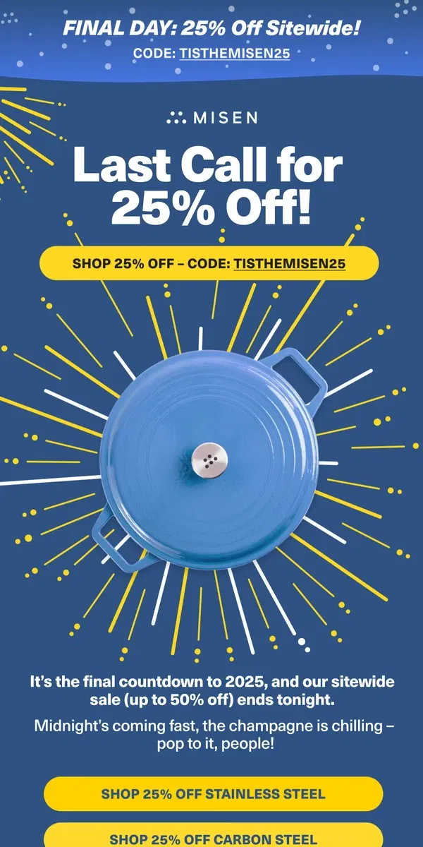 Email from Misen. Don’t Drop the Ball: Up to 50% Off Ends Tonight