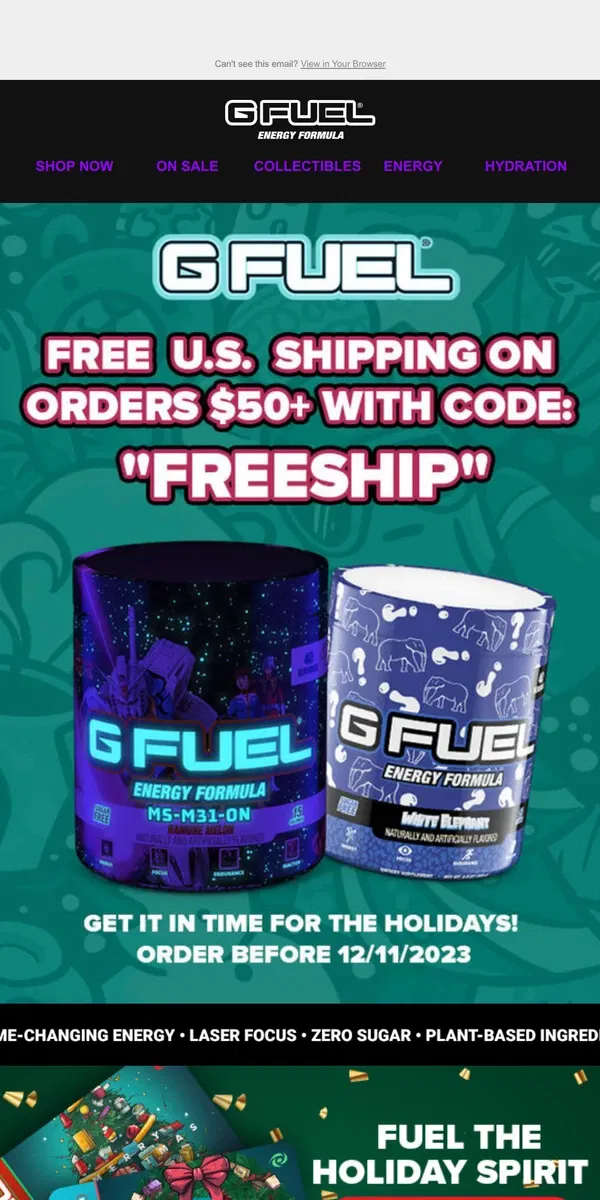 Email from G FUEL. Get FREE Shipping on U.S. Orders $50+ 😆🚀