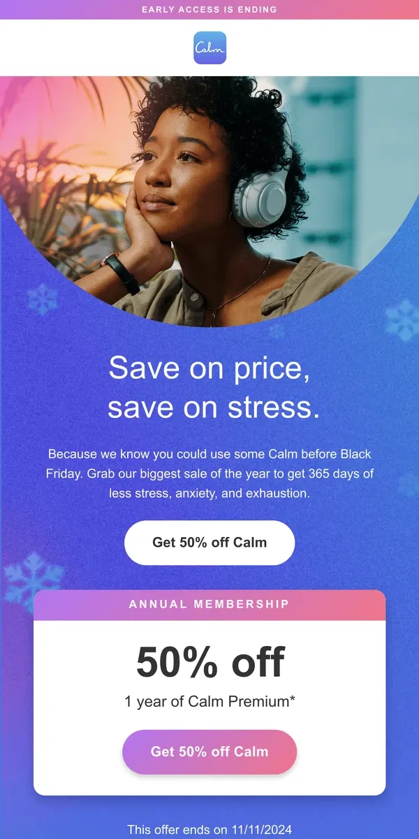 Email from Calm. ⌛ ENDING SOON: 50% Off Calm Premium