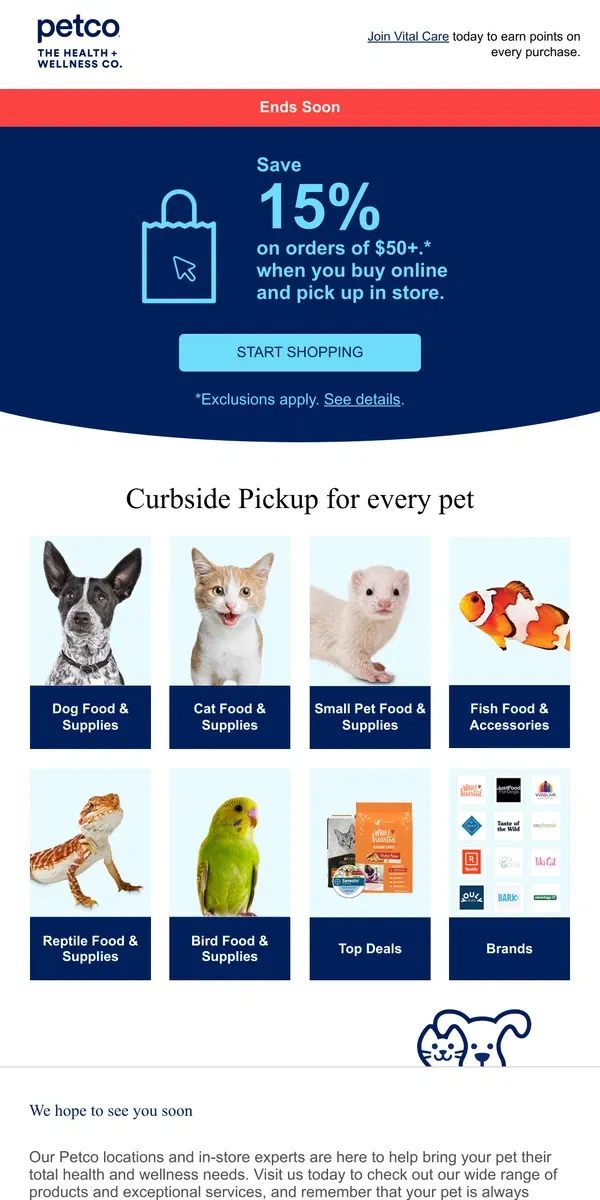 Email from Petco. Ends Soon: 15% OFF when you pick up in store