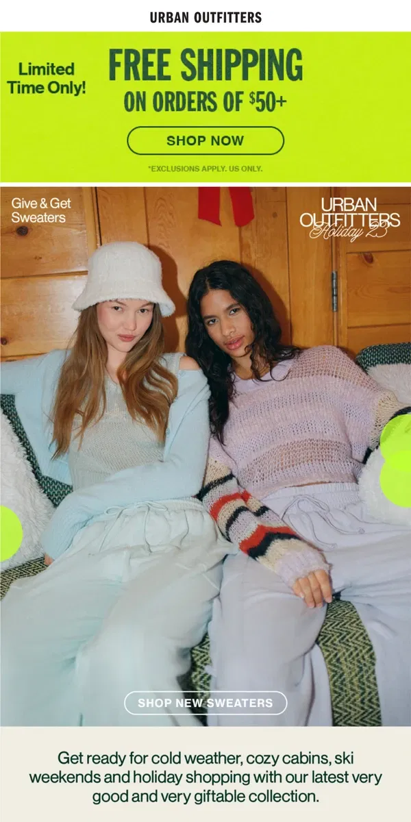 Email from Urban Outfitters. give the gift of… sweaters ❤️