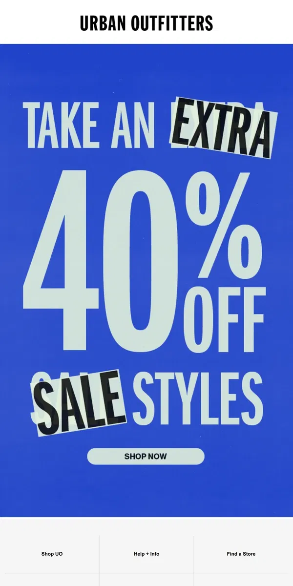 Email from Urban Outfitters. ENDS TODAY: EXTRA 40% OFF SALE STYLES →