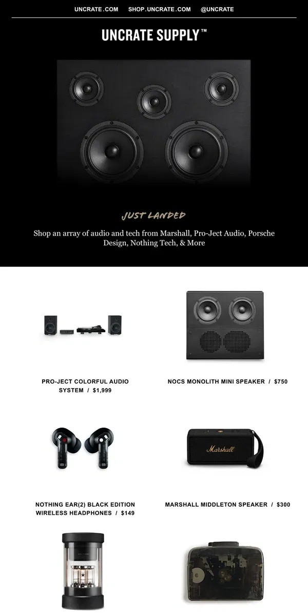 Email from Uncrate. Just Landed / Pro-Ject Audio, Klipsch, Marshall, & More