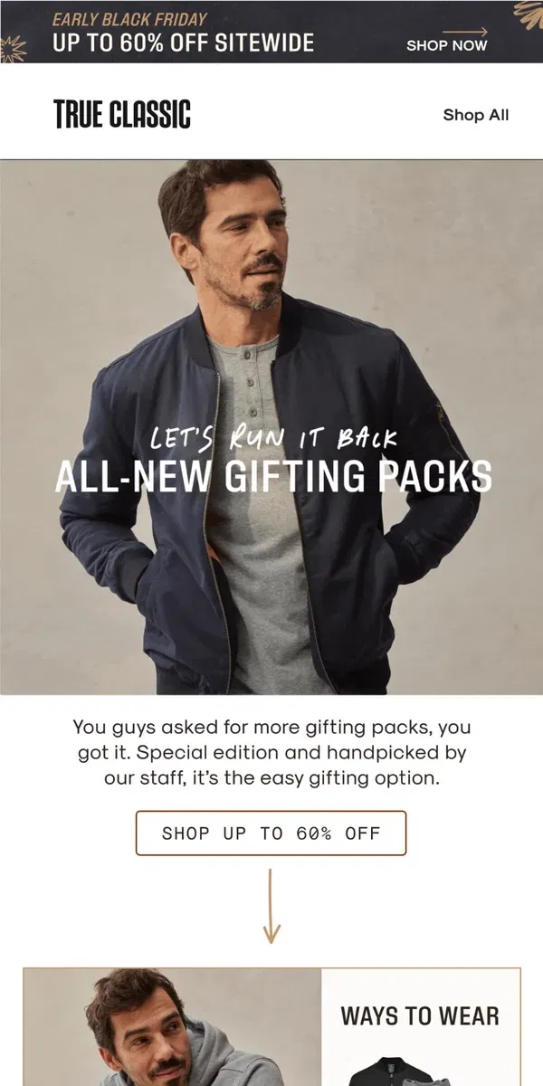 Email from True Classic. LET’S RUN IT BACK 🏃‍♂️🏃‍♂️🏃‍♂️ New Gifting Packs Just Dropped!